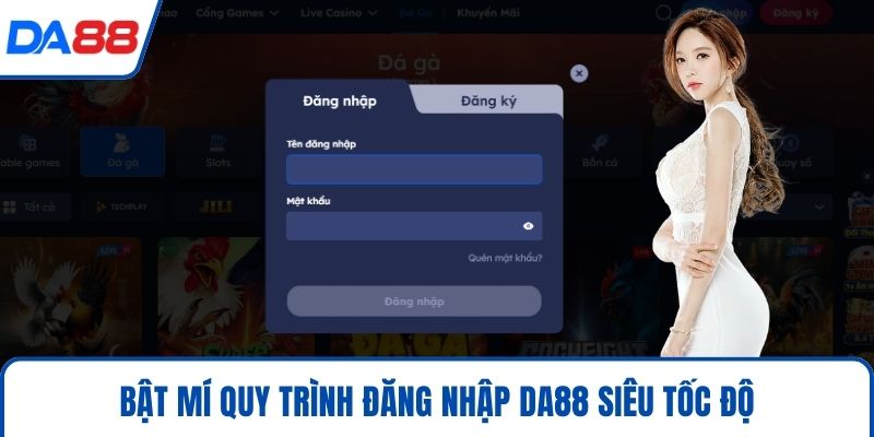 Bật mí quy trình đăng nhập DA88 siêu tốc độ