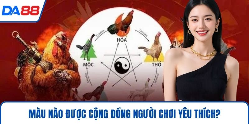Màu nào được cộng đồng người chơi yêu thích?